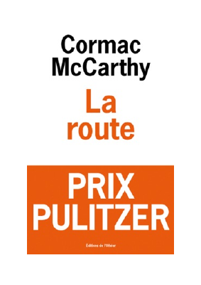 Télécharger La Route PDF Gratuit - Cormac McCarthy.pdf